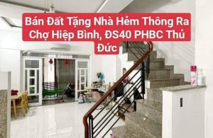 - BÁN ĐẤT TẶNG NHÀ  HẺM THÔNG Đường Số 40